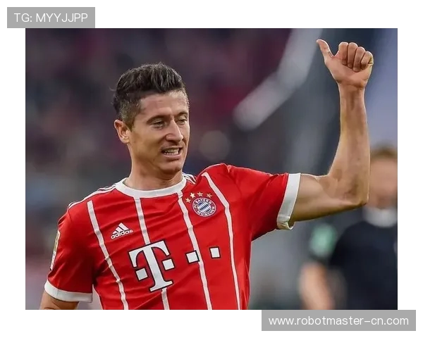 莱万的进球之路：从波兰小镇到世界足球巅峰的传奇旅程